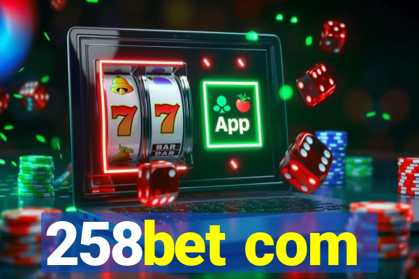 258bet com